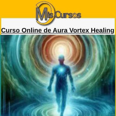 Curso Online de Aura Vortex Healing