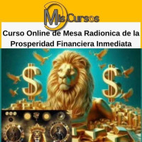 Curso Online de Mesa Radionica de la Prosperidad Financiera Inmediata