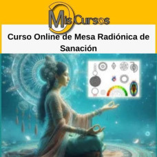 Curso Online de Mesa Radiónica de Sanación